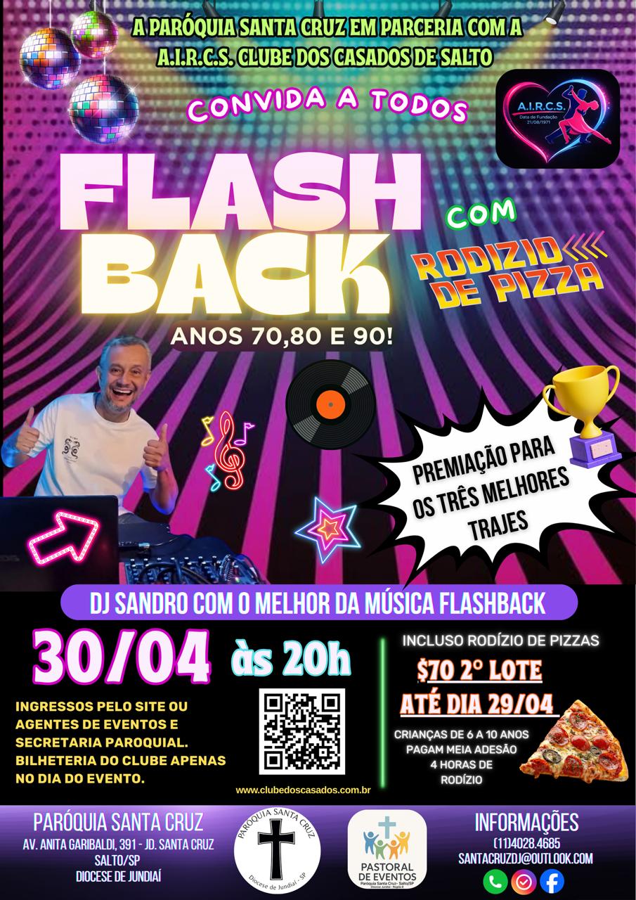 Flashback com Rodízio de Pizza - Preço Infantil 2º LOTE