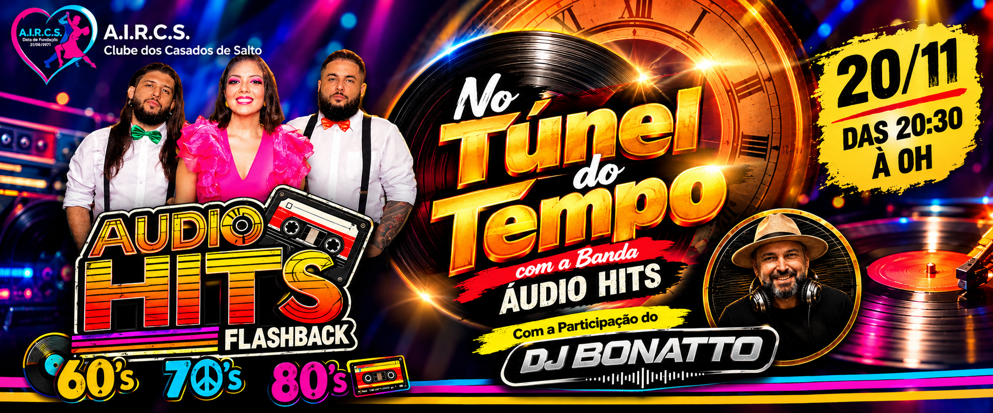 No Túnel do Tempo Com a Banda Áudio Hits e DJ Bonatto